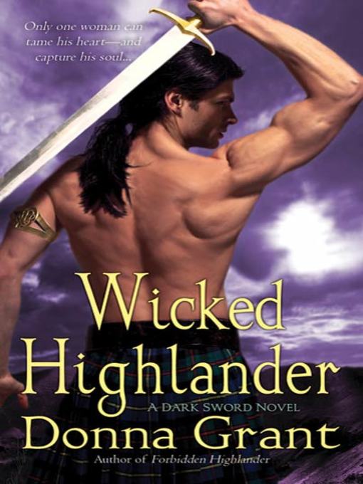 Title details for Wicked Highlander by Donna Grant - Available